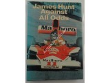 James Hunt F1 McLaren Against All Odds authentic signed book. COA UACC