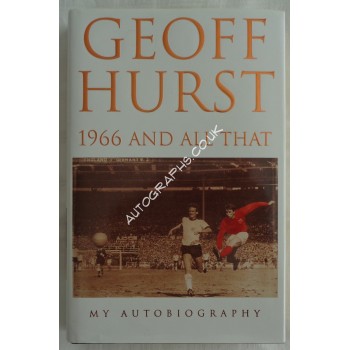 Geoff Hurst West Ham England 1966 genuine signed authentic book. COA UACC