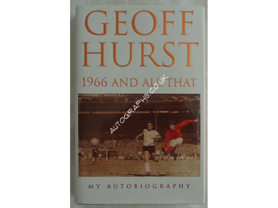Geoff Hurst West Ham England 1966 genuine signed authentic book. COA UACC