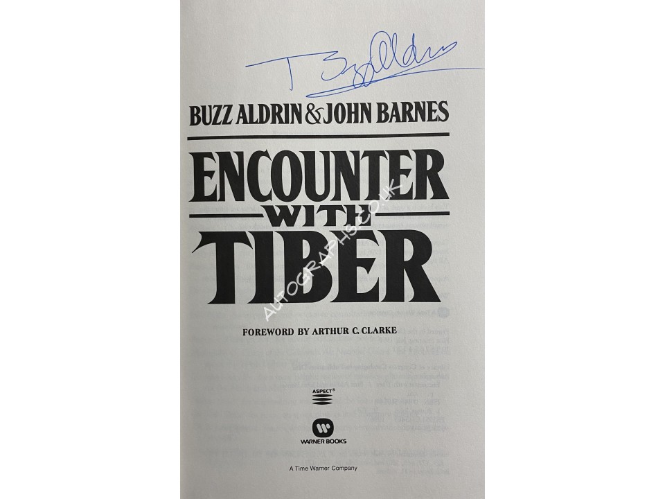 Buzz Aldrin Signed Book Encounter With Tiber. COA UACC