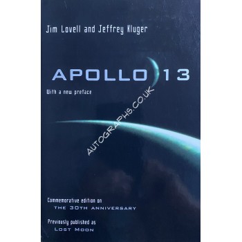 Jim Lovell Signed Apollo 13 Hardback Book