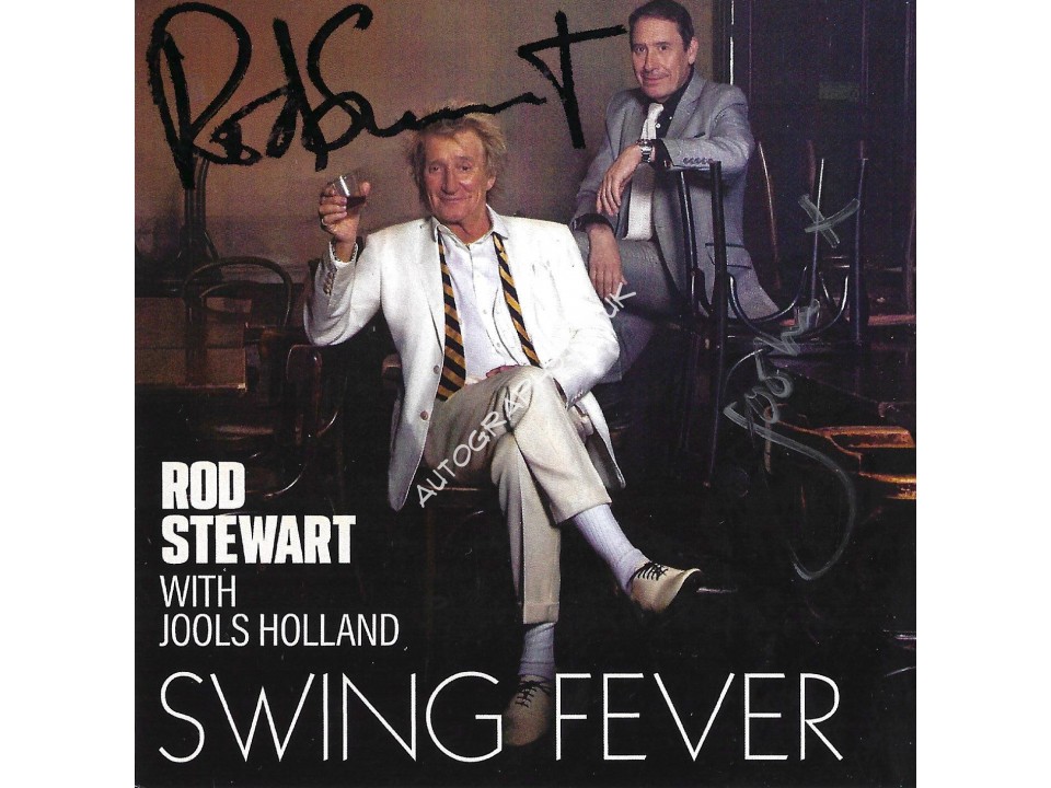 Rod Stewart and Jools Holland Signed Art Card For the CD Album Swing Fever Rod Stewart and Jools Holland Signed Art Card For the CD Album Swing Fever